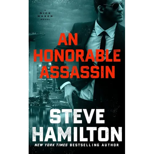 An Honorable Assassin: A Nick Mason Novel