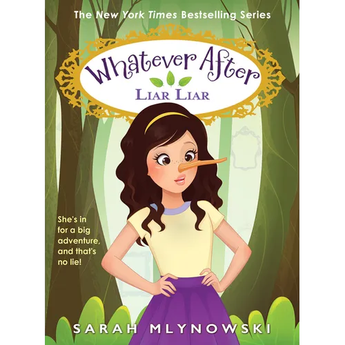 Liar Liar (Whatever After #16): Volume 16