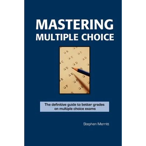 Mastering Multiple Choice