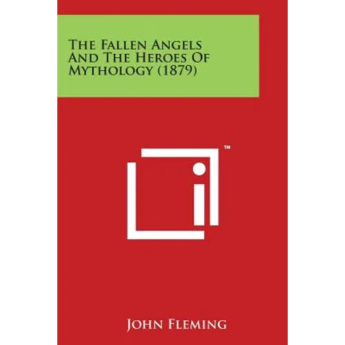 The Fallen Angels and the Heroes of Mythology (1879)