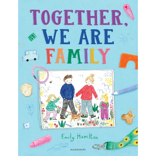 Together, We Are Family