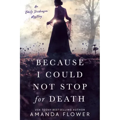 Because I Could Not Stop for Death