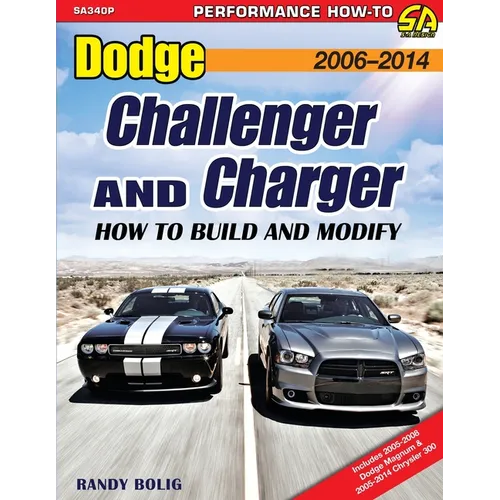 Dodge Challenger and Charger: How to Build and Modify 2006-Present