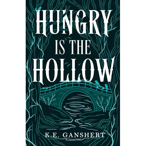 Hungry is the Hollow