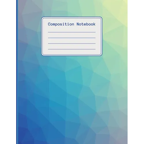 Composition Notebook: 120 pages college ruled notebook, ideal for students, title and date boxes, 8.5x11, high quality paper, back to school