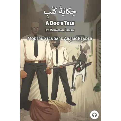 A Dog's Tale: Modern Standard Arabic Reader