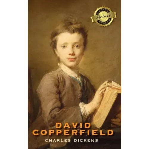 David Copperfield (Deluxe Library Edition)