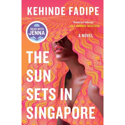 The Sun Sets in Singapore: A Today Show Read with Jenna Book Club Pick