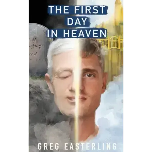 The First Day in Heaven