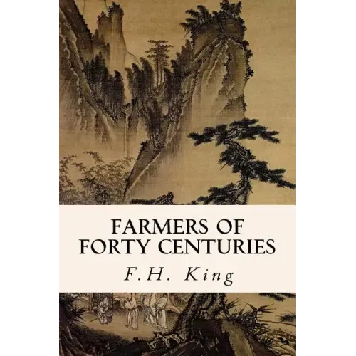 Farmers of Forty Centuries