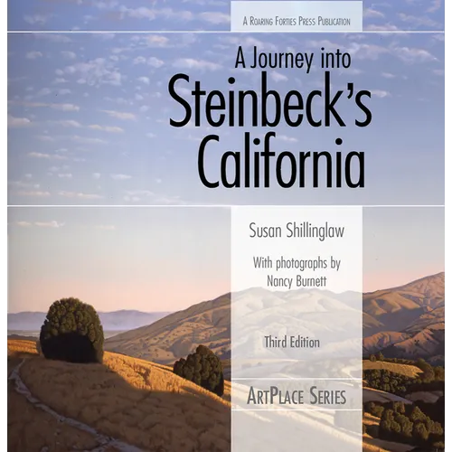 A Journey Into Steinbeck's California, Third Edition
