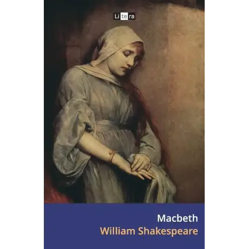 Macbeth: The Tragedy of Macbeth