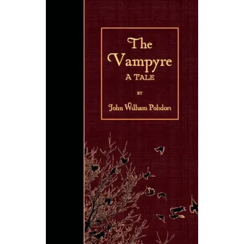 The Vampyre: A Tale