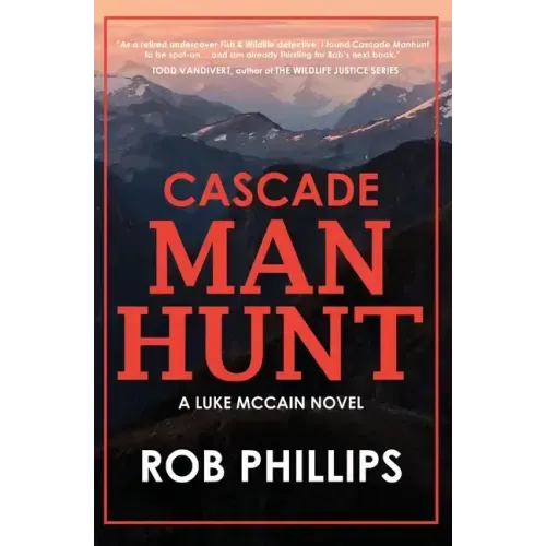 Cascade Manhunt: A Luke McCain Novel