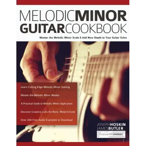 Melodic Minor Guitar Cookbook