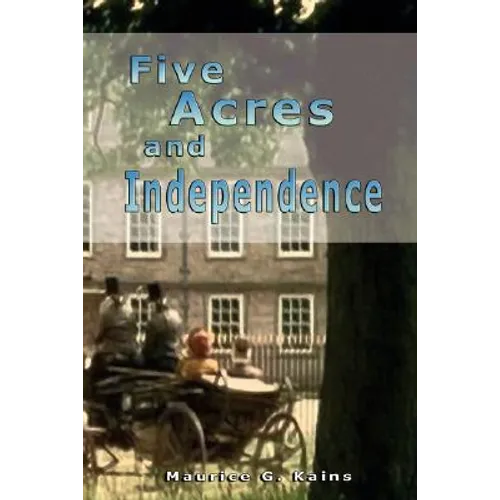 Five Acres and Independence
