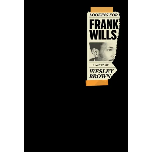 Looking for Frank Wills: (Of the Diaspora)