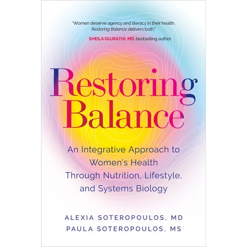 Restoring Balance: An Integrative Approach to Women's Health Through Nutrition, Lifestyle, and Systems Biology