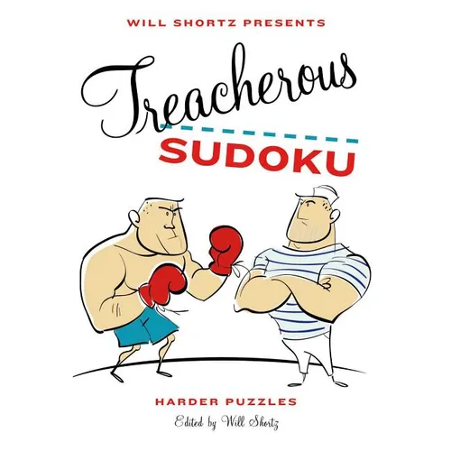 Will Shortz Presents Treacherous Sudoku