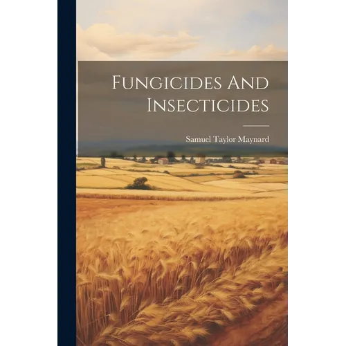 Fungicides And Insecticides