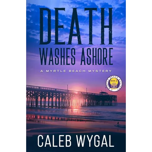 Death Washes Ashore: A Myrtle Beach Mystery