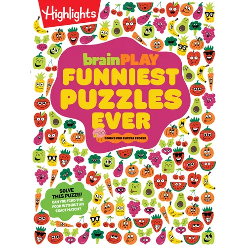 Brainplay Funniest Puzzles Ever: Over 200 Super Silly Activities, Funny Games, Wacky Wordplay and More Hilarious Joke Puzzles for Kids 7 and Up