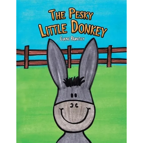 The Pesky Little Donkey