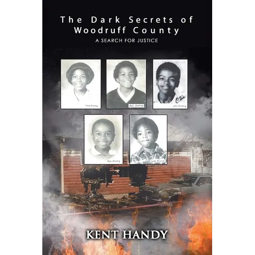 The Dark Secrets of Woodruff County: A Search for Justice