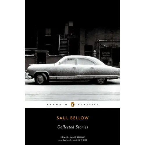 Saul Bellow: Collected Stories