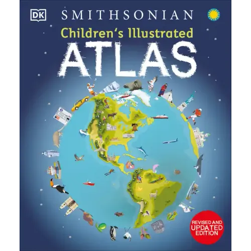 Children's Illustrated Atlas: Revised and Updated Edition
