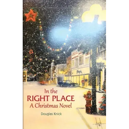 In the Right Place: A Christmas Novel
