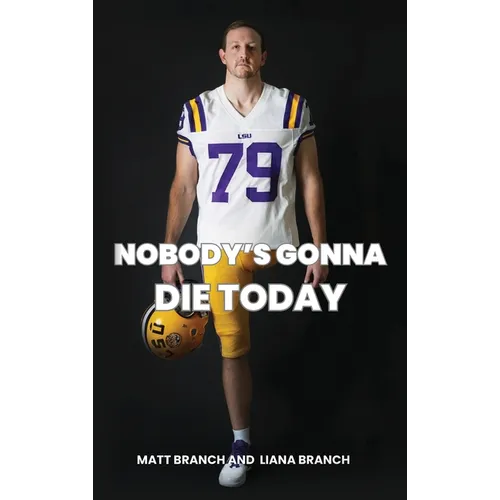 Nobody's Gonna Die Today