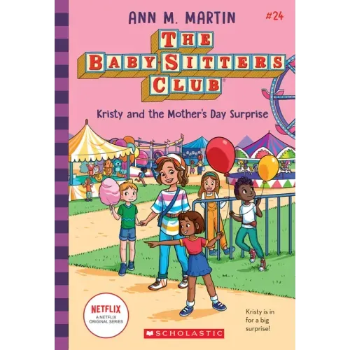 Kristy and the Mother's Day Surprise (the Baby-Sitters Club #24)