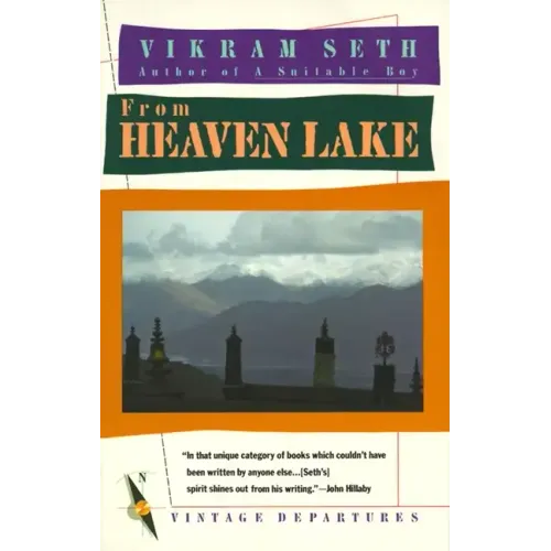 From Heaven Lake: Travels Through Sinkiang and Tibet