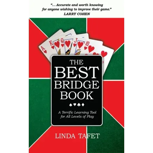 The Best Bridge Book: A Terrific Learning Tool for All Levels of Play