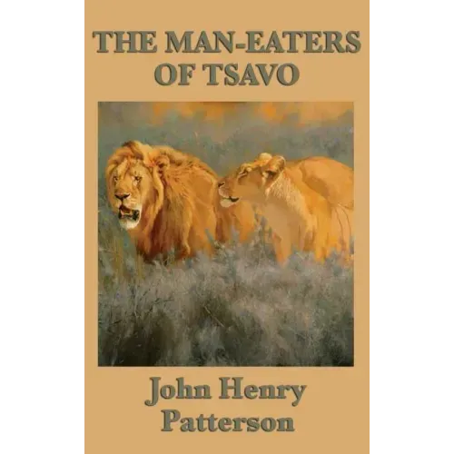 The Man-eaters of Tsavo
