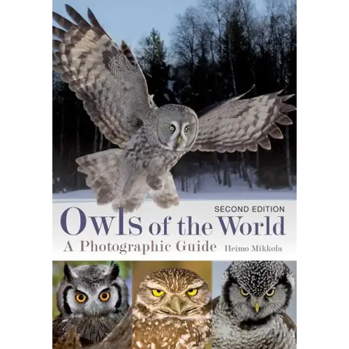 Owls of the World: A Photographic Guide