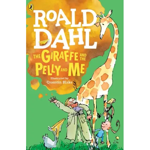 The Giraffe and the Pelly and Me