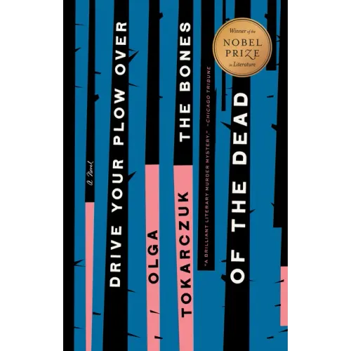 Drive Your Plow Over the Bones of the Dead