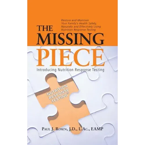 The Missing Piece: Introducing Nutrition Response Testing