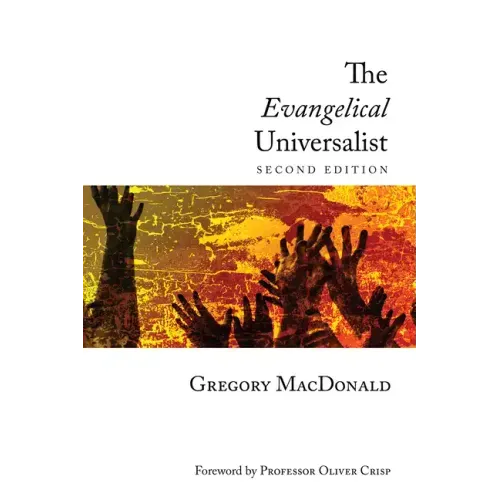 The Evangelical Universalist: Second Edition
