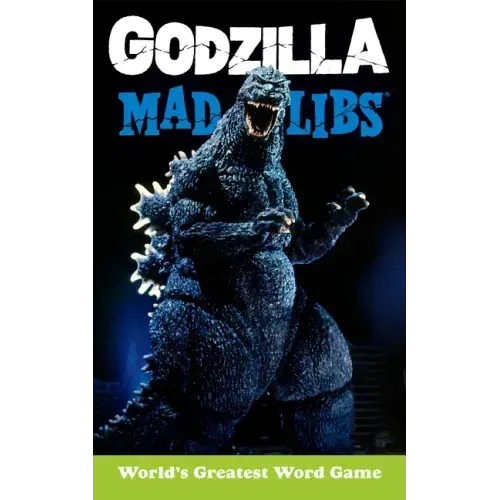 Godzilla Mad Libs: World's Greatest Word Game