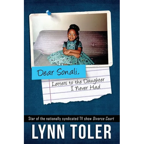 Dear Sonali, Letters to the Daughter I Never Had