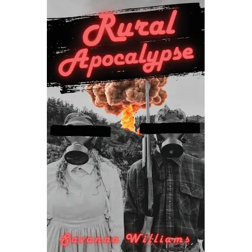 Rural Apocalypse