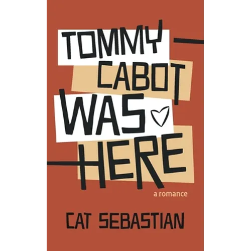 Tommy Cabot Was Here