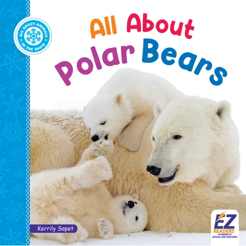 All about Polar Bears