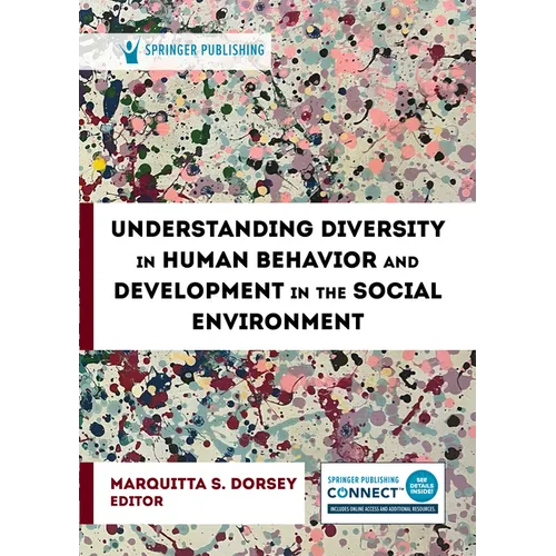 Understanding Diversity in Human Behavior and Development in the Social Environment