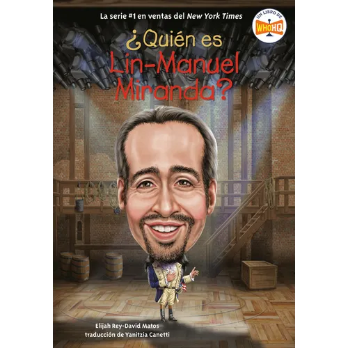 Qui n es Lin-Manuel Miranda? (Who Is Lin-Manuel Miranda? Spanish Edition)