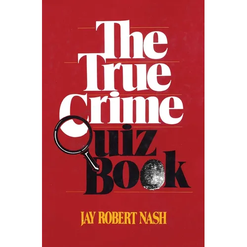 The True Crime Quiz Book