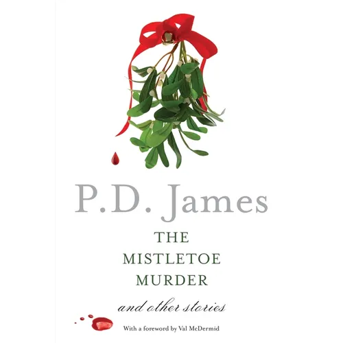 The Mistletoe Murder: And Other Stories